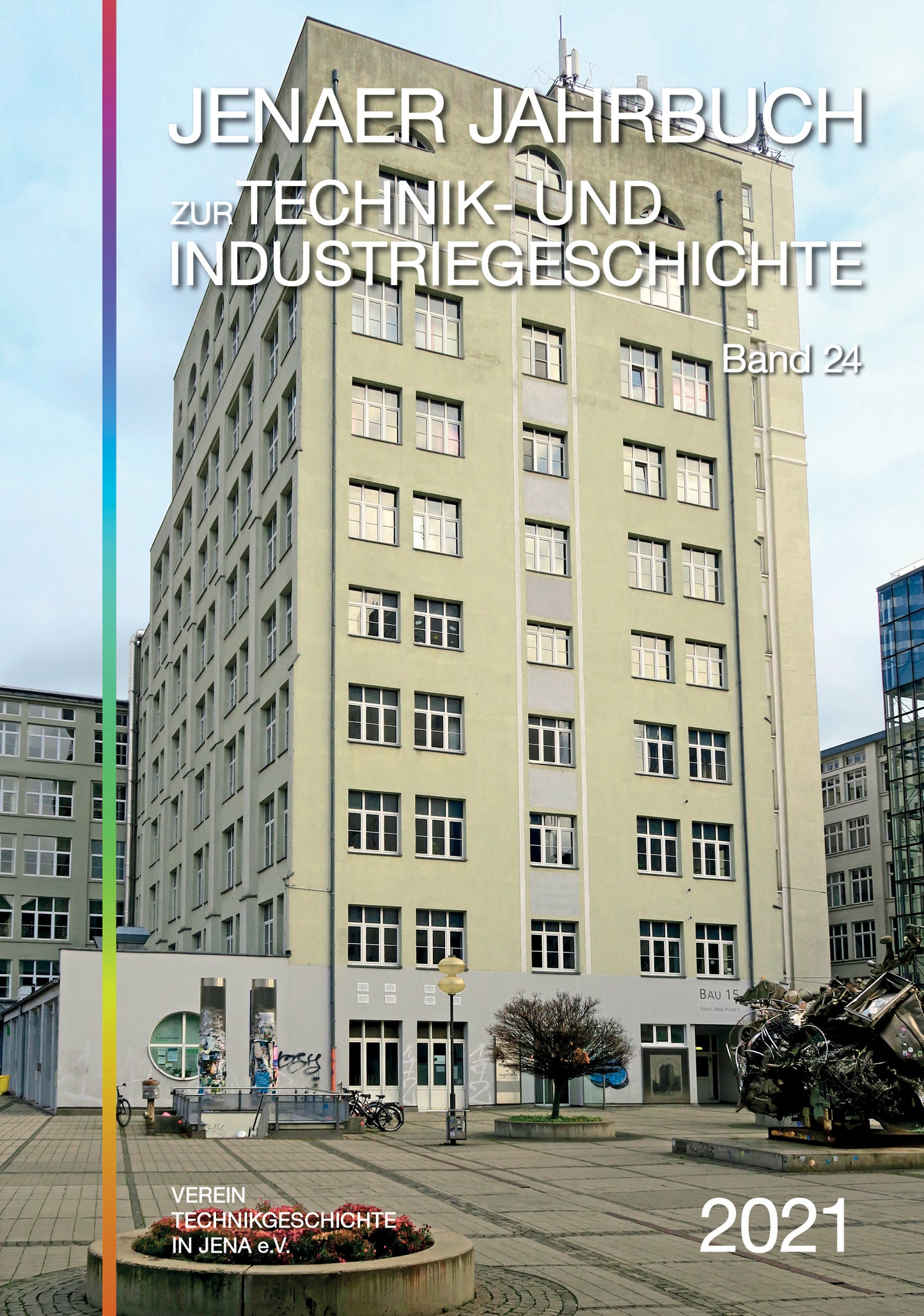 Jenaer Jahrbuch zur Technik- und Industriegeschichte - Band 24