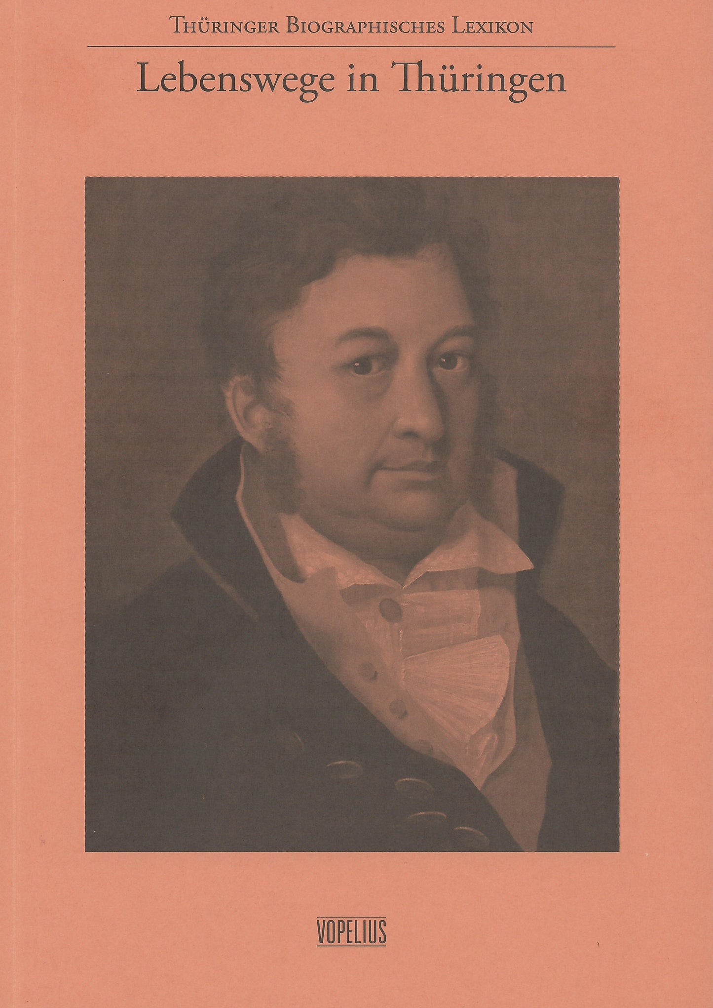 Lebenswege in Thüringen - Fünfte Sammlung mit Gesamtregister zu Sammlung 1 bis 5