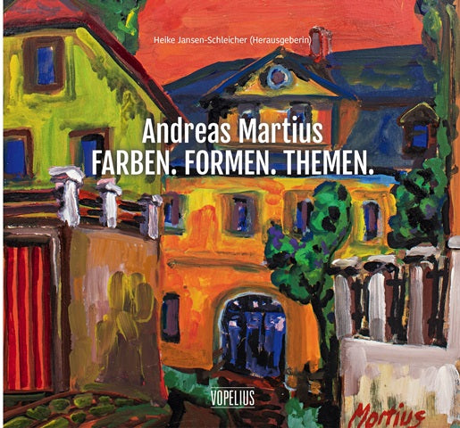 Andreas Martuis, Farben. Formen. Themen.