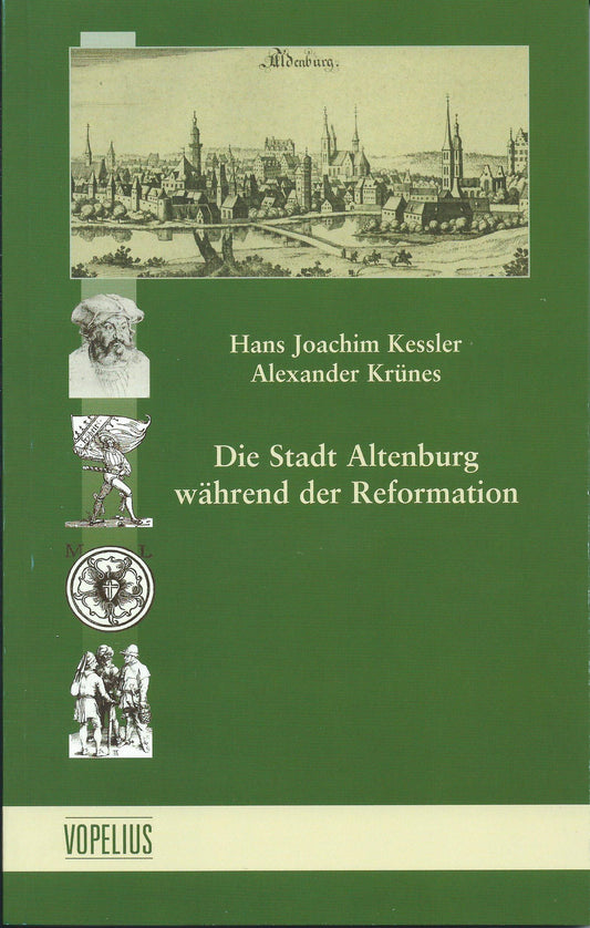 Die Stadt Altenburg während der Reformation - Bd 4