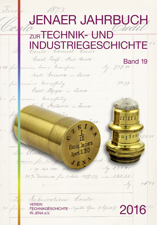 Jenaer Jahrbuch zur Technik- und Industriegeschichte 2016 - Band 19