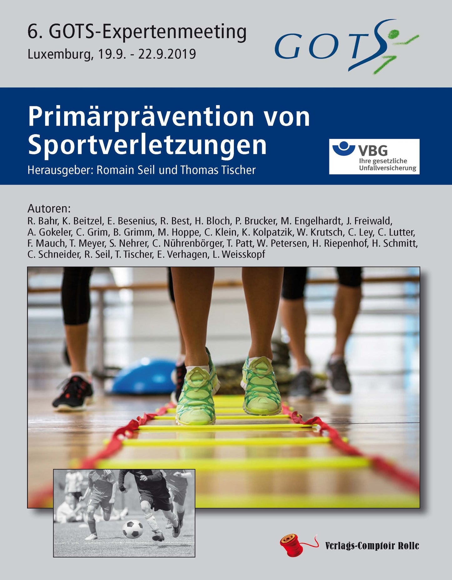 Primärprävention von Sportverletzungen, 6. GOTS-Expertenmeeting Luxemburg 19.09. - 22.09.2019