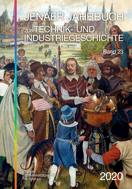 Jenaer Jahrbuch zur Technik- und Industriegeschichte - Band 23